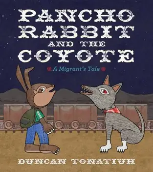Pancho Triušio ir Coyote: Migranto Pasaka