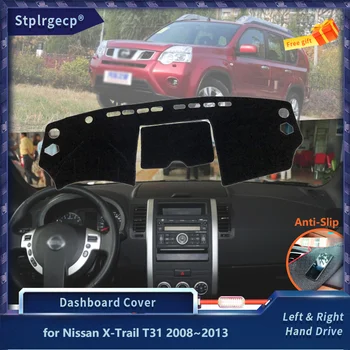 Prietaisų skydelio Dangtelis Apsauginis Padas Nissan X-Trail T31 2008~2013 Anti-Slip skėtį nuo saulės Kilimų Brūkšnys Valdybos Padengti Kilimas