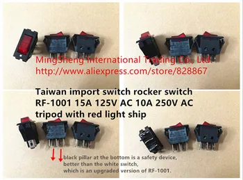 Originalus naujas importo jungiklis svirtinis jungiklis RD-1001 15A 125V AC 10A 250V AC trikojo su raudonos šviesos laivas