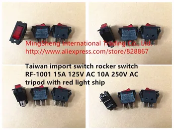 Originalus naujas importo jungiklis svirtinis jungiklis RD-1001 15A 125V AC 10A 250V AC trikojo su raudonos šviesos laivas