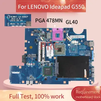 LA-5082P LENOVO Ideapad G550 Sąsiuvinis Mainboard GL40 DDR3 Laptopo Plokštė